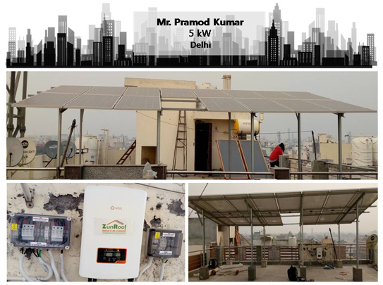 Solar in Delhi – Pramod Kumar – Happy ZunRoof Client!