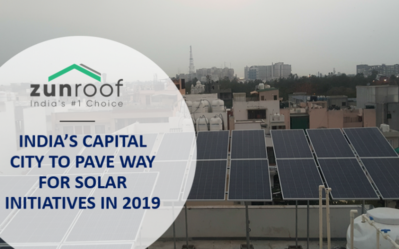 INDIA’S CAPITAL CITY TO PAVE WAY FOR SOLAR INITIATIVES IN 2019