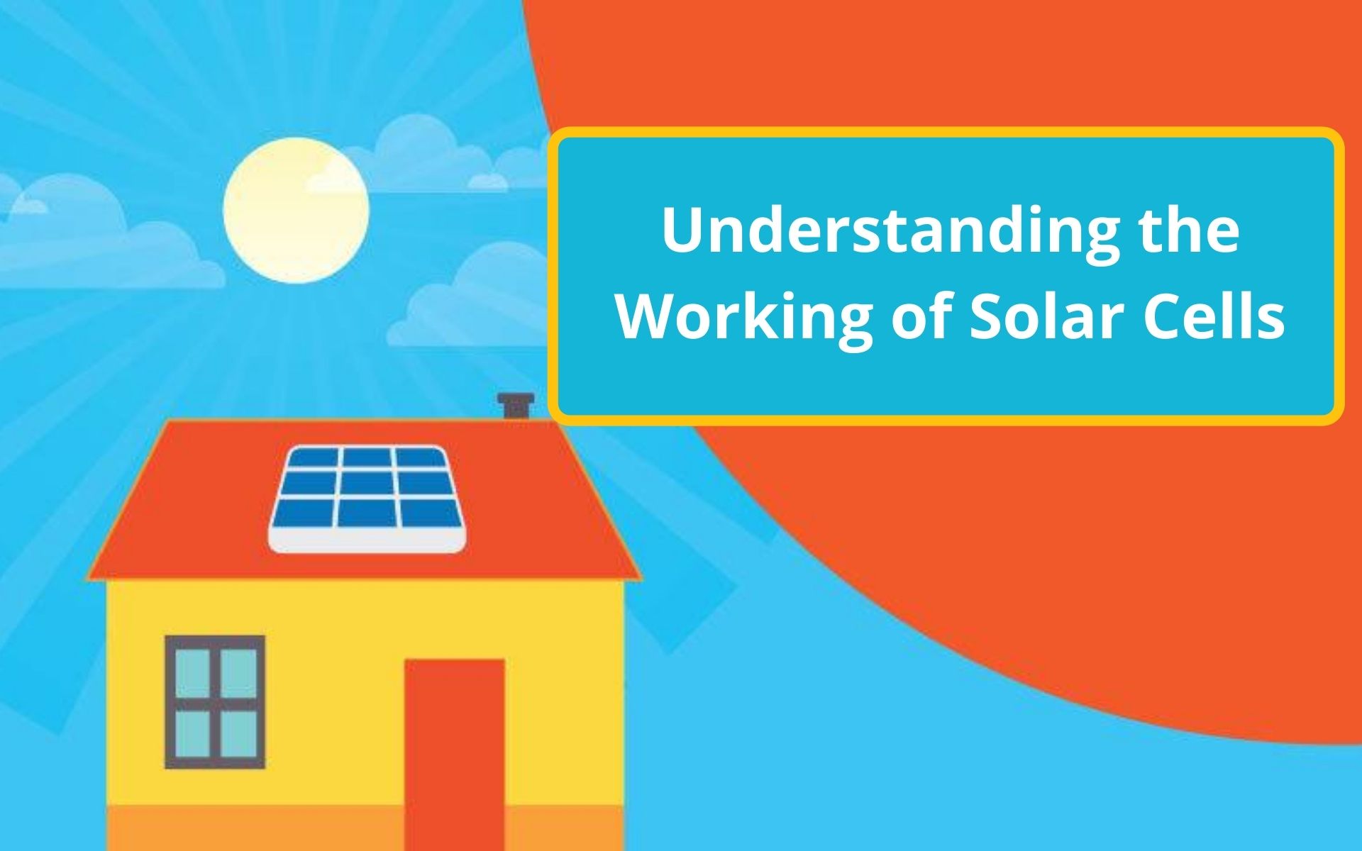 Understanding the Working of Solar Cells ZunRoof